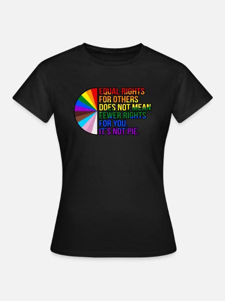 Gleiche Rechte Für Andere Gay Lgbtq Pride Month - Frauen T-Shirt - Schwarz