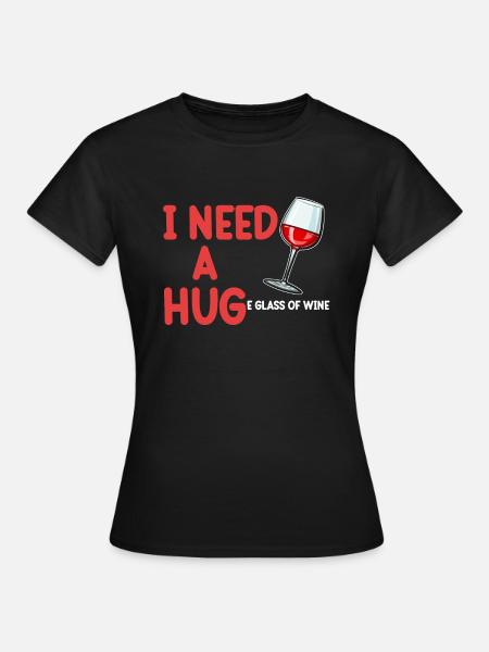 Riesiges Glas Wein Trinkende - Frauen T-Shirt - Schwarz