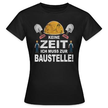 Baustelle Hausbau Arbeiten Bauen Bau Renovieren - Frauen T-Shirt - Schwarz - Vorne - AI Model Female 172 dark (172cm)
