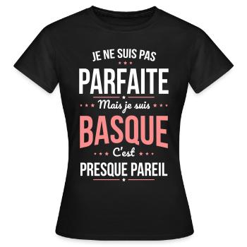 Je ne suis pas parfaite mais je suis Basque - T-shirt Femme - noir - Devant - AI Model Female 172 dark (172cm)