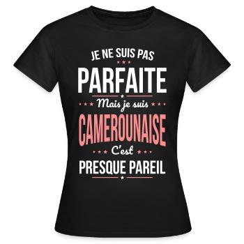 Je ne suis pas parfaite mais je suis Camerounaise - T-shirt Femme - noir - Devant - AI Model Female 172 dark (172cm)