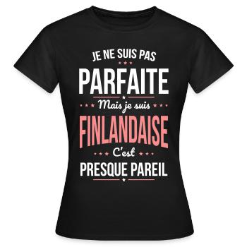 Je ne suis pas parfaite mais je suis Finlandaise - T-shirt Femme - noir - Devant - AI Model Female 172 dark (172cm)