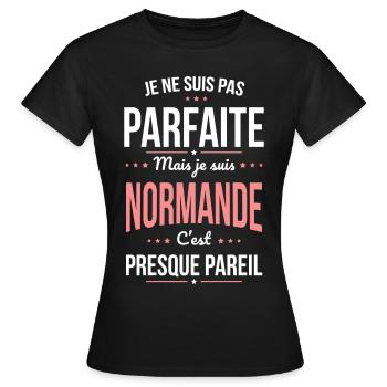 Je ne suis pas parfaite mais je suis Normande - T-shirt Femme - noir - Devant - AI Model Female 172 dark (172cm)
