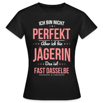 Je ne suis pas parfait, mais je suis un chasseur - T-shirt Femme - noir - Devant - AI Model Female 172 dark (172cm)