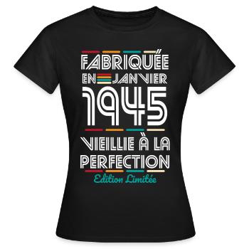 Anniversaire 80 ans - Fabriquée en Janvier 1945 - T-shirt Femme - noir - Devant - AI Model Female 172 dark (172cm)