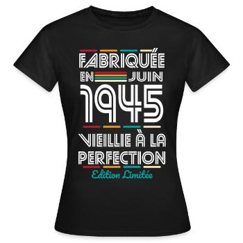 Anniversaire 80 ans - Fabriquée en Juin 1945 - T-shirt Femme - noir - Devant - AI Model Female 172 dark (172cm)