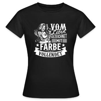 Vom Leben gezeichnet mit Farbe vollendet TATTOO - Frauen T-Shirt - Schwarz - Vorne - AI Model Female 172 dark (172cm)