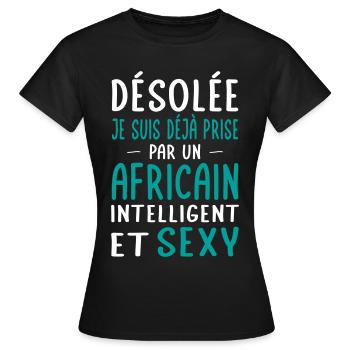 Désolée déjà prise par un Africain sexy - T-shirt Femme - noir - Devant - AI Model Female 172 dark (172cm)