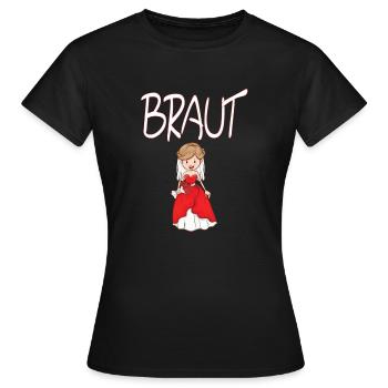 Braut lustige Braut im roten Brautkleid - Frauen T-Shirt - Schwarz - Vorne - AI Model Female 172 dark (172cm)