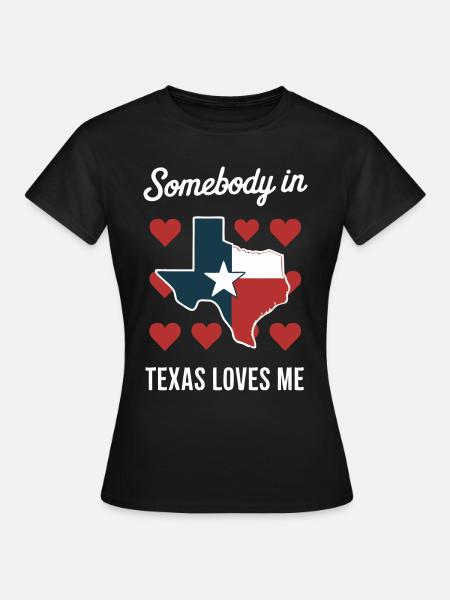 Texas State Texaner Texas - Frauen T-Shirt - Schwarz