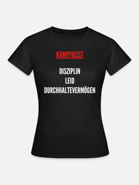 Kampfgeist - Frauen T-Shirt - Schwarz