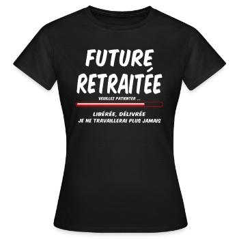 Future retraitée - T-shirt Femme - noir - Devant - AI Model Female 172 dark (172cm)
