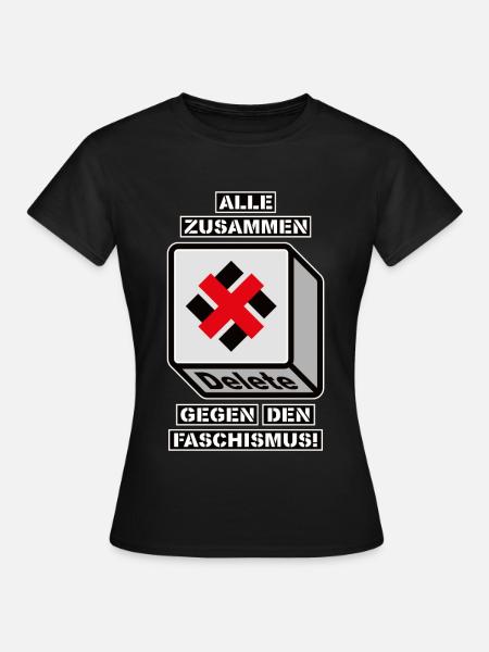 ALLE ZUSAMMEN GEGEN DEN FASCHISMUS - Frauen T-Shirt - Schwarz