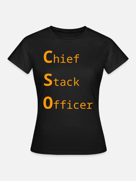 Chief Stack Officer - T-Shirt - Frauen T-Shirt - Schwarz