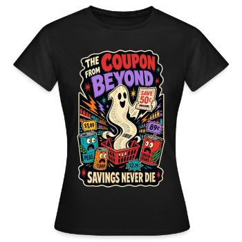 Coupon from Beyond – Sparfuchs Horror Humor - Women's T-Shirt - black - Front - AI Model Female 172 dark (172cm)