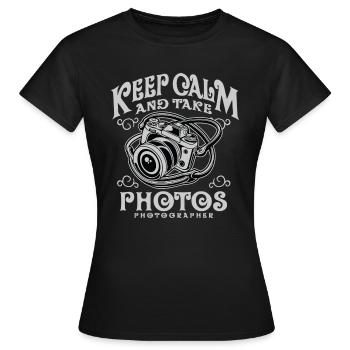 Gardez le calme et prendre des photos - Caméra shirt design - T-shirt Femme - noir - Devant - AI Model Female 172 dark (172cm)