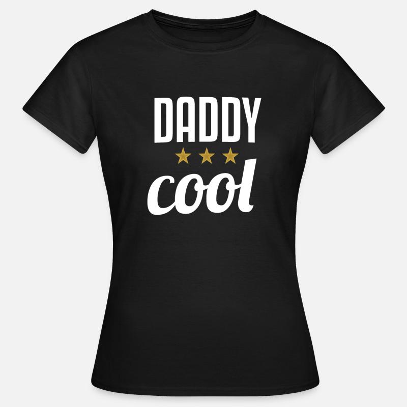 DADDY COOL - Women's T-Shirt - black