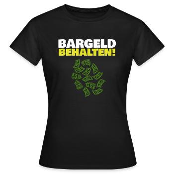 Bargeld behalten Freiheit Geld System Abschaffung - Frauen T-Shirt - Schwarz - Vorne - AI Model Female 172 dark (172cm)