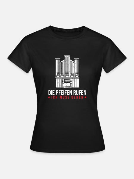 Orgel Pfeifenorgel Orgelspieler Organist Geschenk - Frauen T-Shirt - Schwarz
