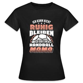 Handball Mama Mutter Handballer Handballspiel - Frauen T-Shirt - Schwarz - Vorne - AI Model Female 172 dark (172cm)
