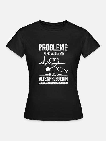 Kein Privatleben Keine Probleme Werde - Frauen T-Shirt - Schwarz