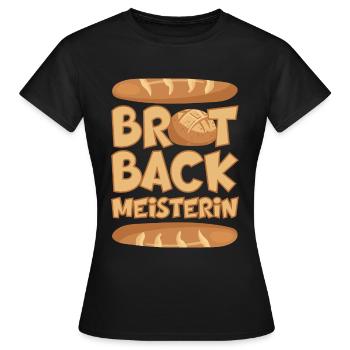 BROT BACKMEISTERIN BROT BACKEN BÄCKERIN - Frauen T-Shirt - Schwarz - Vorne - AI Model Female 172 dark (172cm)