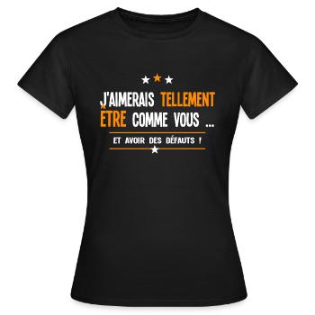 Perfection et défauts humour et drôle - T-shirt Femme - noir - Devant - AI Model Female 172 dark (172cm)