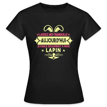 Je parle seulement à mon Lapin - Humour - T-shirt Femme - noir - Devant - AI Model Female 172 dark (172cm)