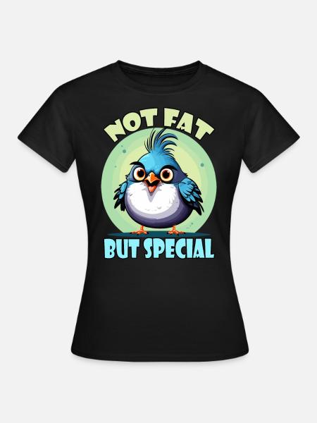 Nicht fett sondern speziell - Frauen T-Shirt - Schwarz