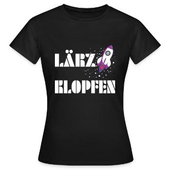"Lärzklopfen" perfekter Spruch zur Fusion - Frauen T-Shirt - Schwarz - Vorne - AI Model Female 172 dark (172cm)