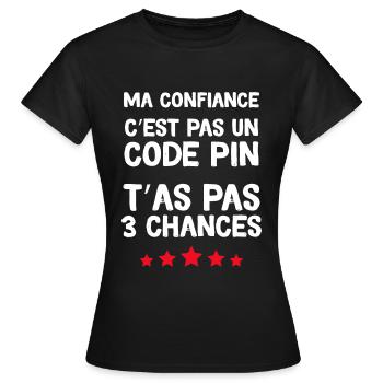 Expression Drôle pour Femmes Ma Confiance - T-shirt Femme - noir - Devant - AI Model Female 172 dark (172cm)