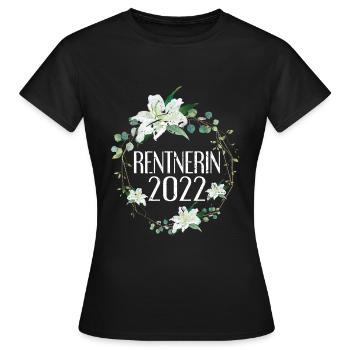 Rentnerin 2022 Ruhestand Rente 2022 - Frauen T-Shirt - Schwarz - Vorne - AI Model Female 172 dark (172cm)