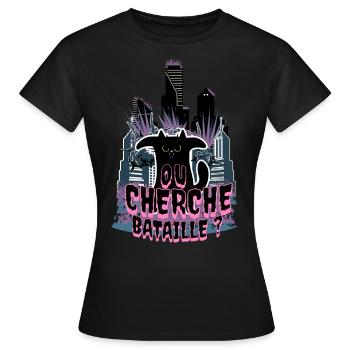 ou cherche bataille ? - T-shirt Femme - noir - Devant - AI Model Female 172 dark (172cm)