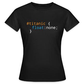Css Puns - Titanic - Women's T-Shirt - black - Front - AI Model Female 172 dark (172cm)