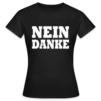 Nein danke - Frauen T-Shirt - Schwarz - Vorne - AI Model Female 172 dark (172cm)
