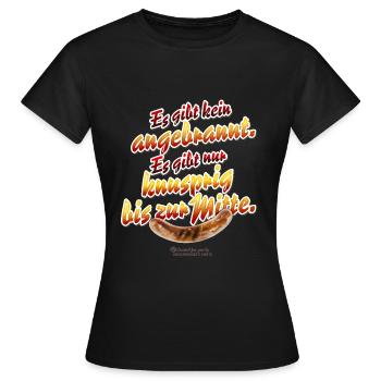 Grill T-Shirt Spruch Angebrannt und knusprig - Frauen T-Shirt - Schwarz - Vorne - AI Model Female 172 dark (172cm)