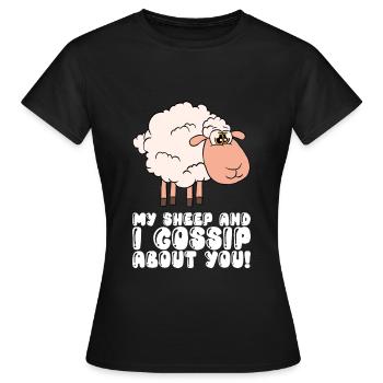 Meine Schafe Und Ich Tratschen Über Dich - Frauen T-Shirt - Schwarz - Vorne - AI Model Female 172 dark (172cm)