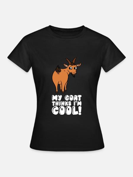 Ma chèvre pense que je suis cool - T-shirt Femme - noir