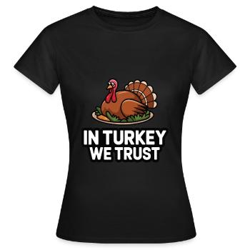 Dinde drôle de Thanksgiving - T-shirt Femme - noir - Devant - AI Model Female 172 dark (172cm)