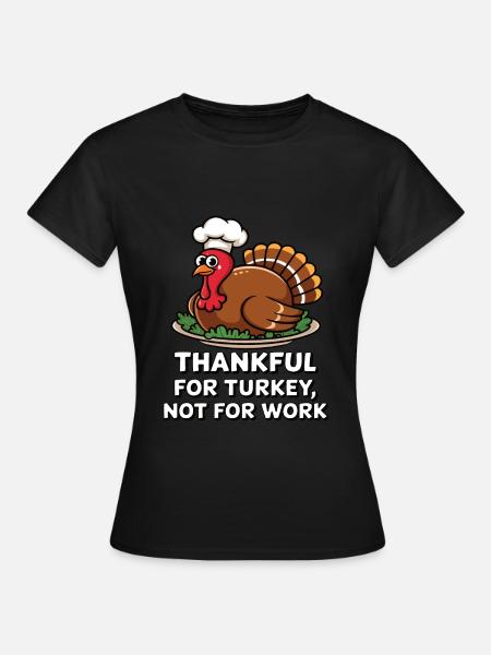 Lustiger Thanksgiving Truthahn - Frauen T-Shirt - Schwarz