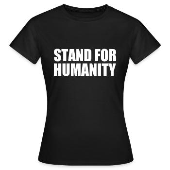 Stand for humanity - Women's T-Shirt - black - Front - AI Model Female 172 dark (172cm)