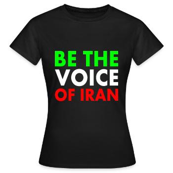 Be the voice of iran - Women's T-Shirt - black - Front - AI Model Female 172 dark (172cm)