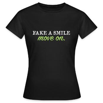 Fake a Smile and Move On - T-shirt Femme - noir - Devant - AI Model Female 172 dark (172cm)