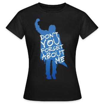 The Breakfast Club Don´t You Forget About Me - Frauen T-Shirt - Schwarz - Vorne - AI Model Female 172 dark (172cm)