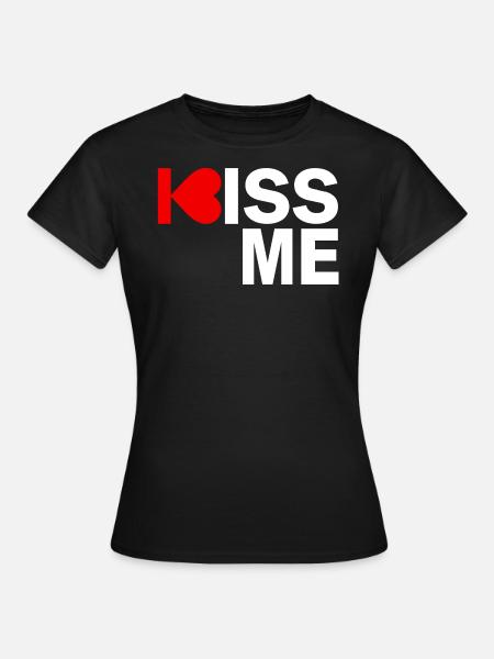 Kiss me - Women's T-Shirt - black