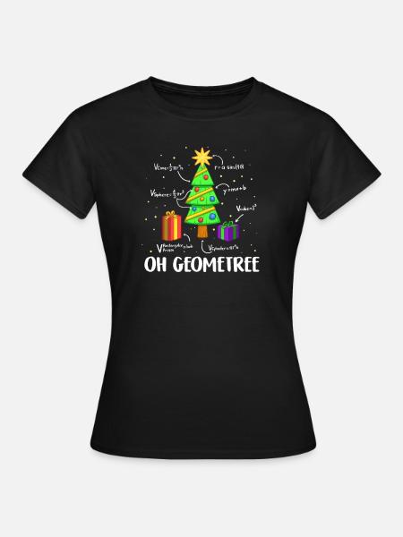 Oh Geometree Weihnachtsbaum-Mathe-Liebhaber-Lehrer - Frauen T-Shirt - Schwarz