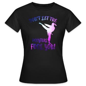 Don't Let The Ponytail Fool You, Karate Girl - Women's T-Shirt - black - Front - AI Model Female 172 dark (172cm)