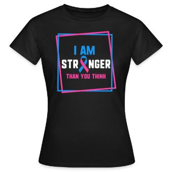 Ich bin stärker als du denkst, Schwangerschaftskind - Frauen T-Shirt - Schwarz - Vorne - AI Model Female 172 dark (172cm)