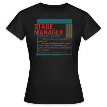 Stage Manager Shirt, Funny Stage Manager - Women's T-Shirt - black - Front - AI Model Female 172 dark (172cm)