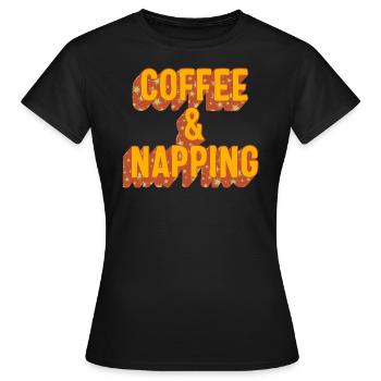 Napping Shirt, Coffee And Napping Tee, Funny - Women's T-Shirt - black - Front - AI Model Female 172 dark (172cm)